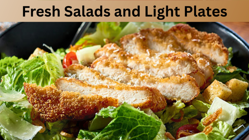 Fresh Salads and Light Plates