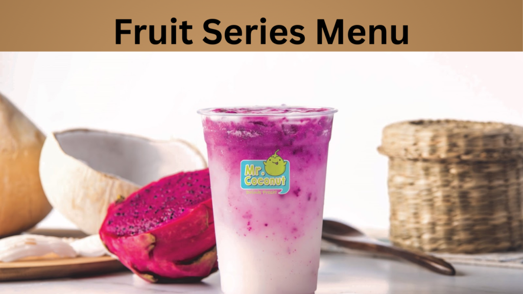 Fruit Series Menu