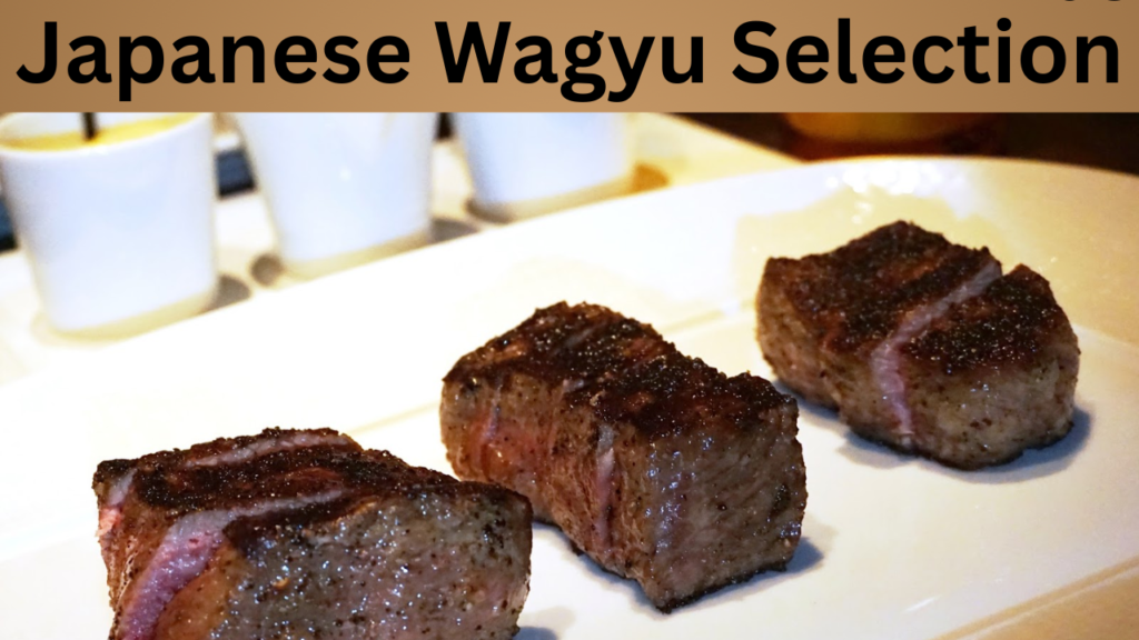 Japanese Wagyu Selection