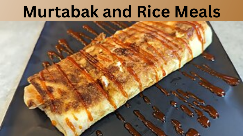 Murtabak and Rice Meals