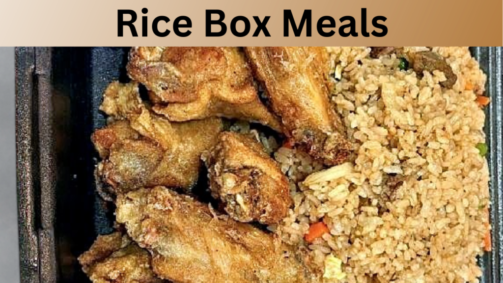 Rice Box Meals