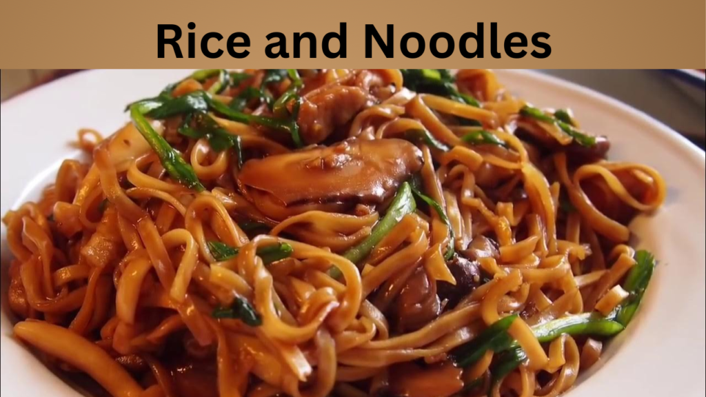 Rice and Noodles
