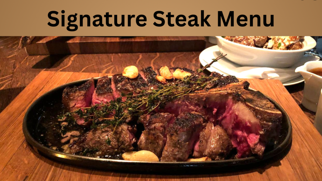Signature Steak Menu