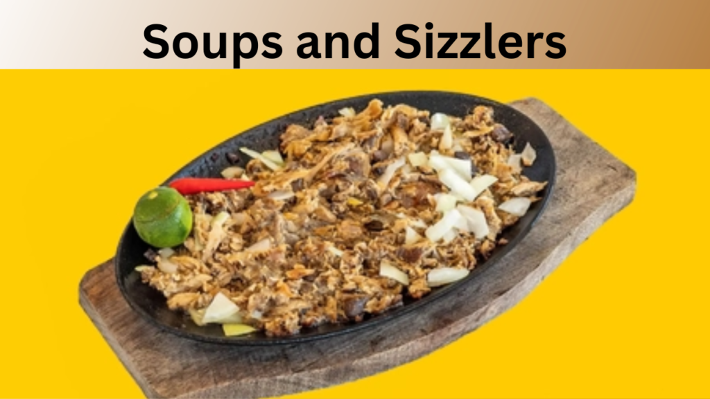 Soups and Sizzlers