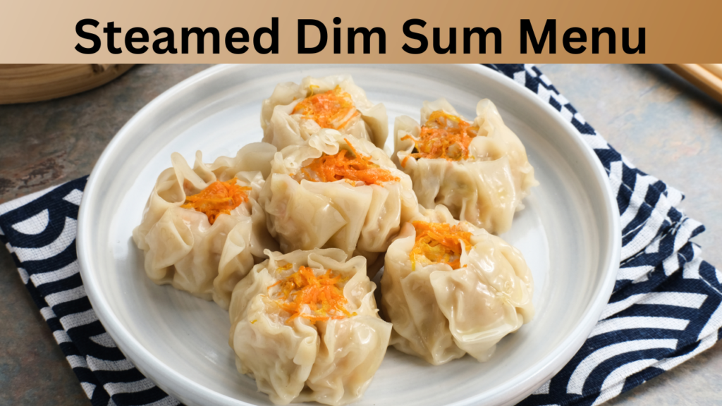 Steamed Dim Sum Menu