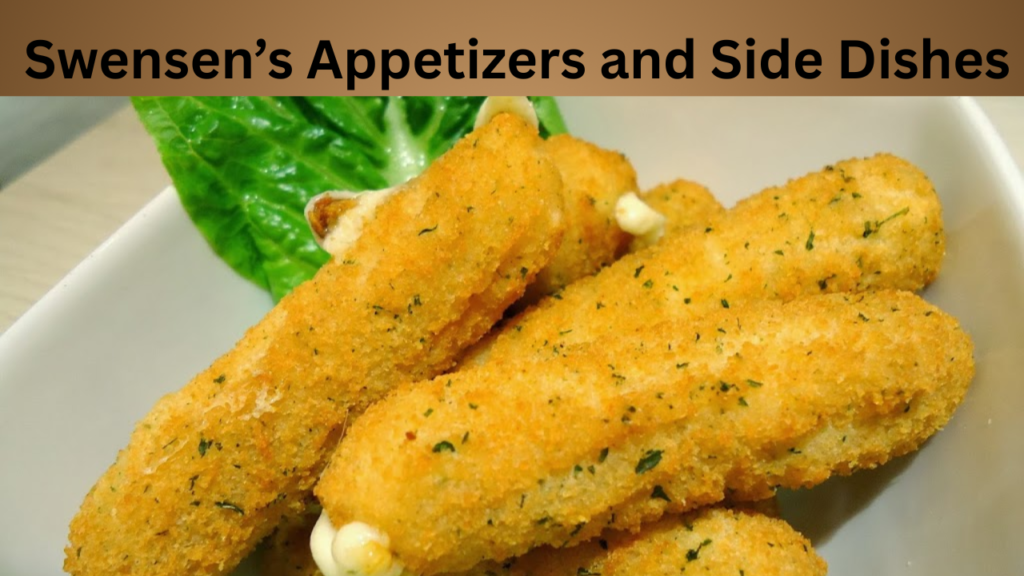 Swensen’s Appetizers and Side Dishes