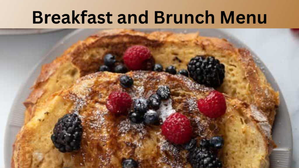 Breakfast and Brunch Menu
