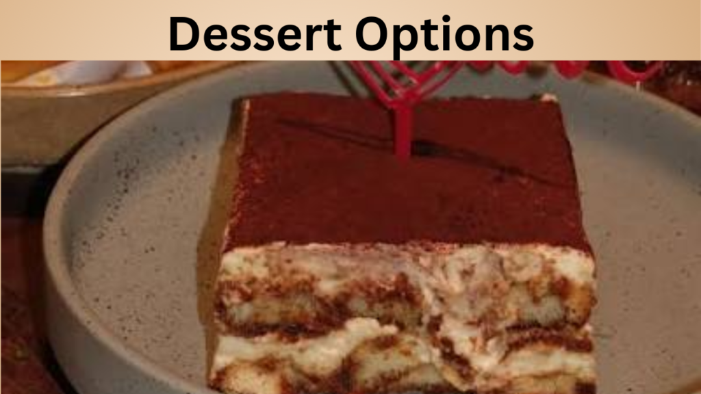 Dessert Options