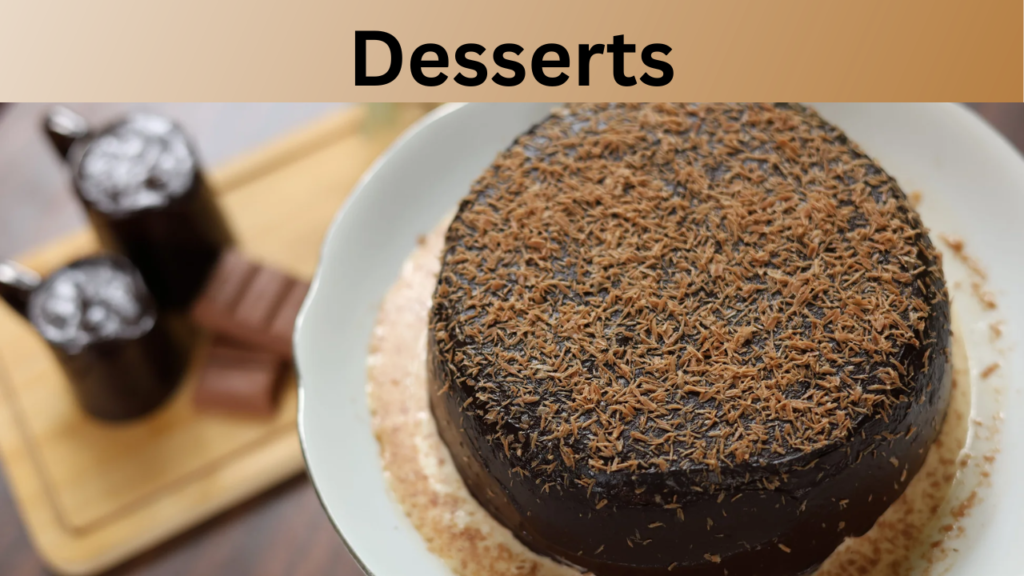 Desserts