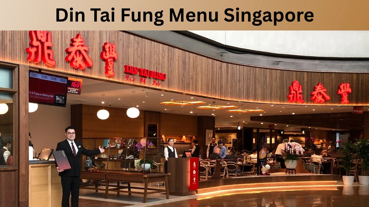 Din Tai Fung Menu Singapore