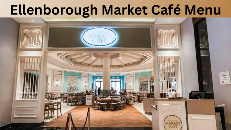 Ellenborough Market Café Menu