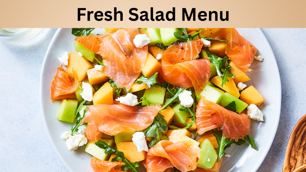 Fresh Salad Menu
