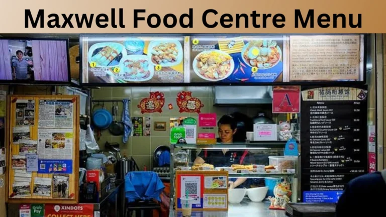 Maxwell Food Centre Menu
