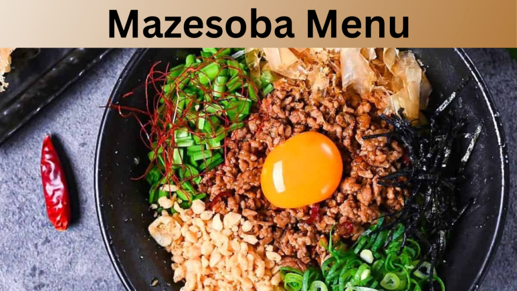 Mazesoba Menu