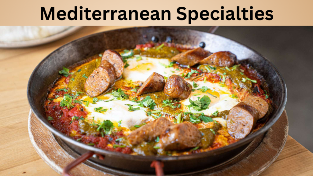 Mediterranean Specialties