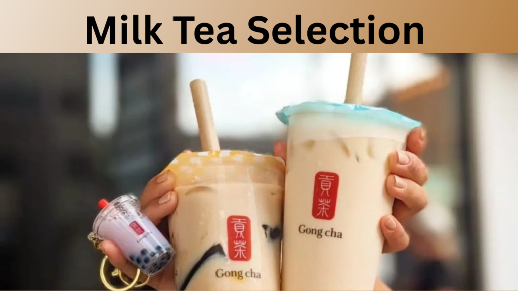 Milk Tea Selection