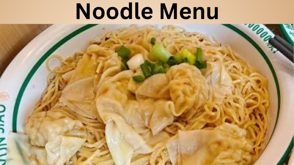 Noodle Menu