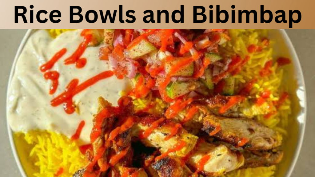 Rice Bowls and Bibimbap