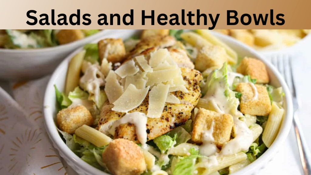 Salads and Healthy Bowls