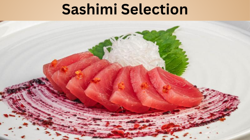Sashimi Selection