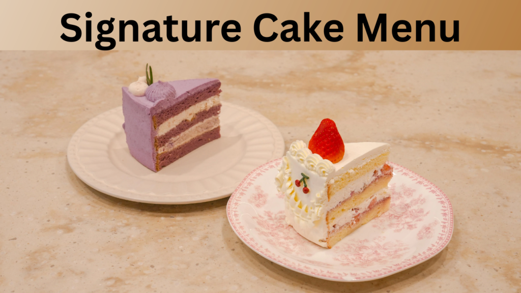 Signature Cake Menu