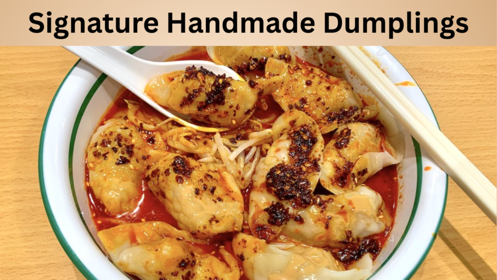Signature Handmade Dumplings