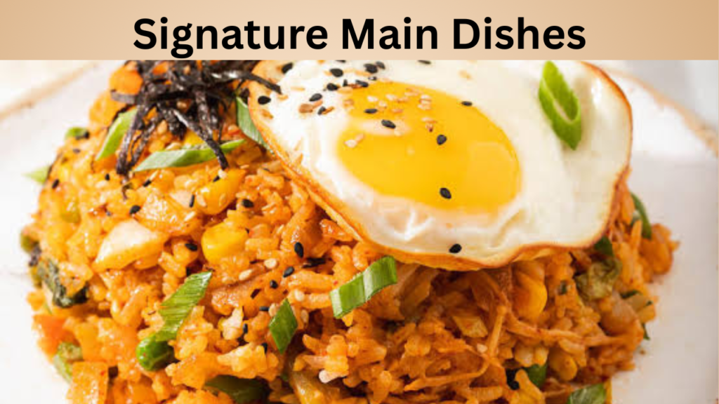 Signature Main Dishes
