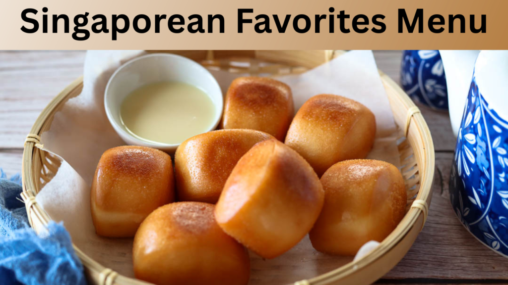 Singaporean Favorites Menu