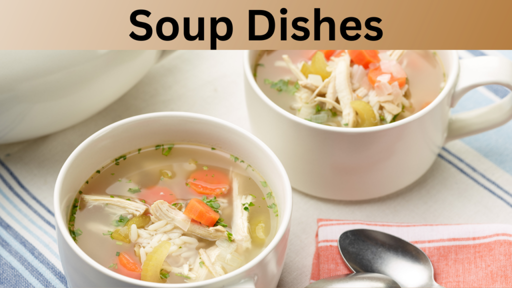 Soup Dishes