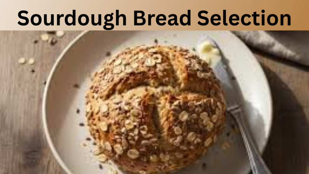 Sourdough Bread Selection