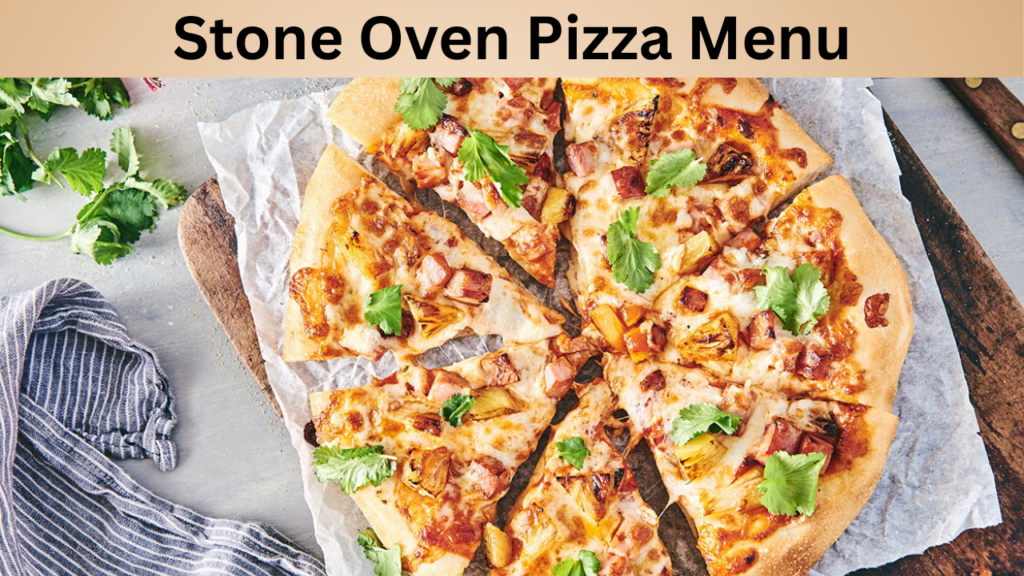 Stone Oven Pizza Menu