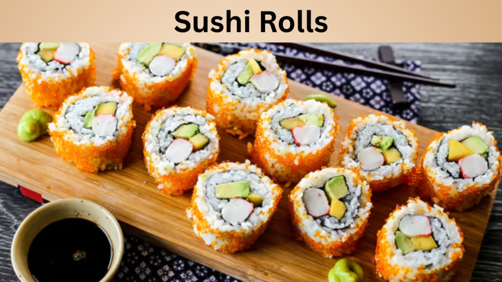 Sushi Rolls