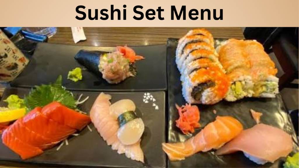 Sushi Set Menu