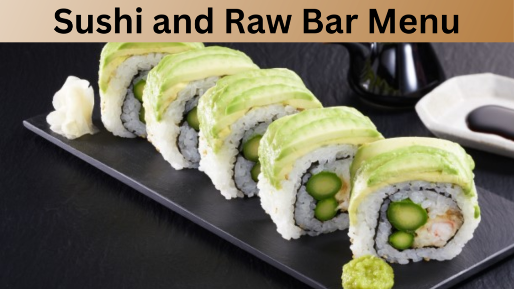 Sushi and Raw Bar Menu