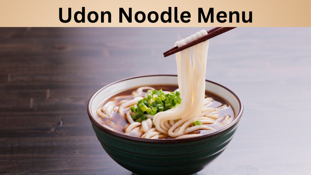 Udon Noodle Menu