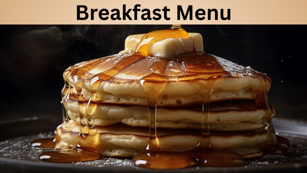 Breakfast Menu