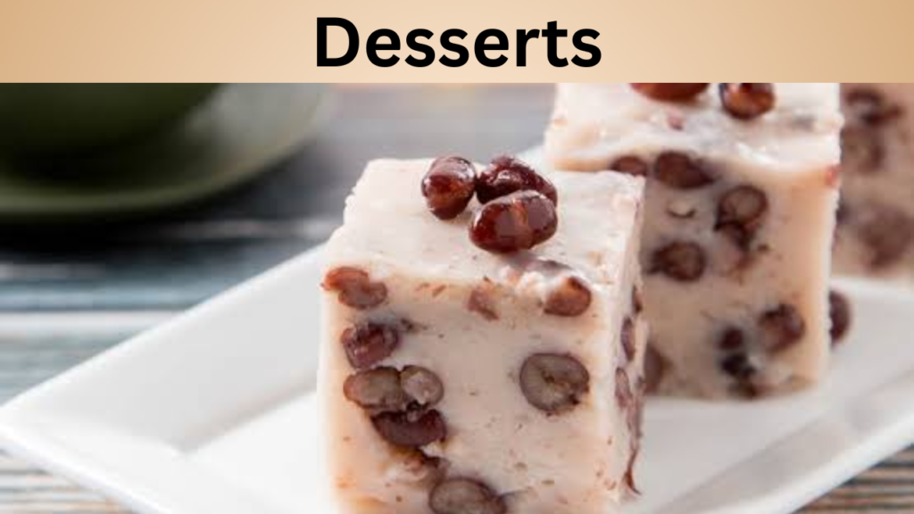 Desserts