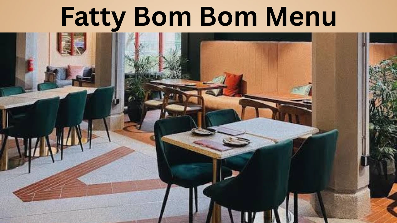 Fatty Bom Bom Menu