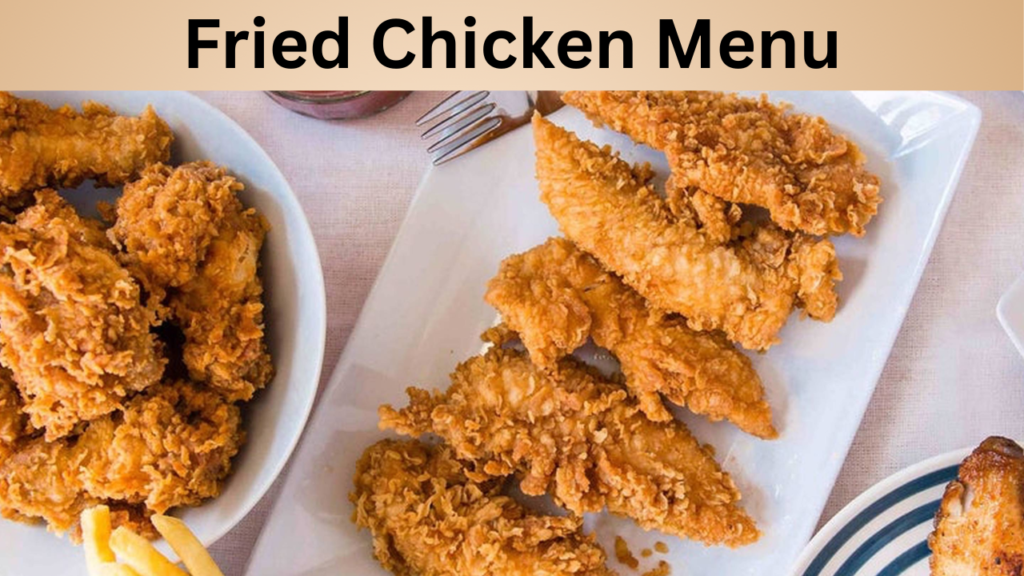Fried Chicken Menu