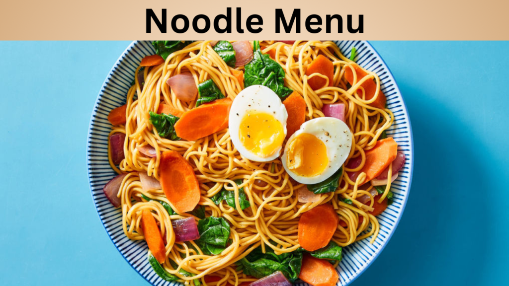 Noodle Menu