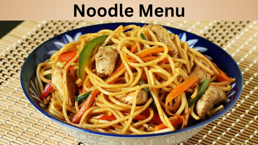 Noodle Menu