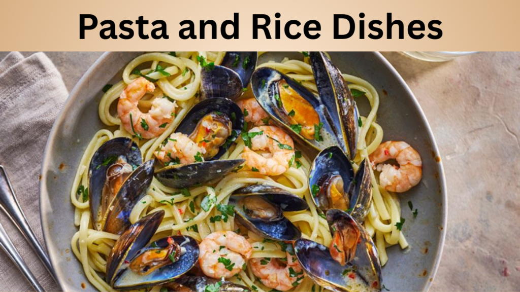Pasta and Rice Dishes