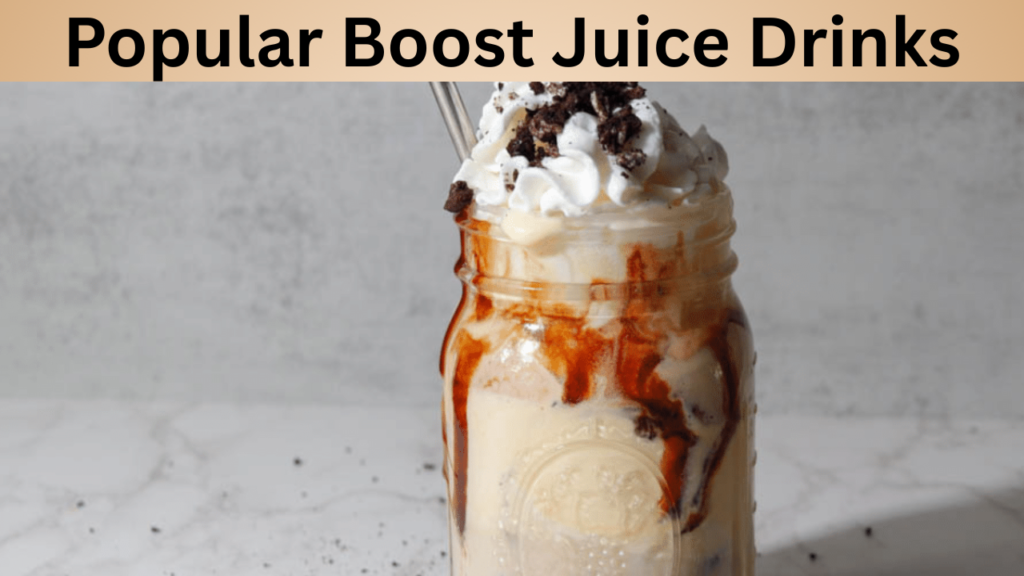 Popular Boost Juice Drinks