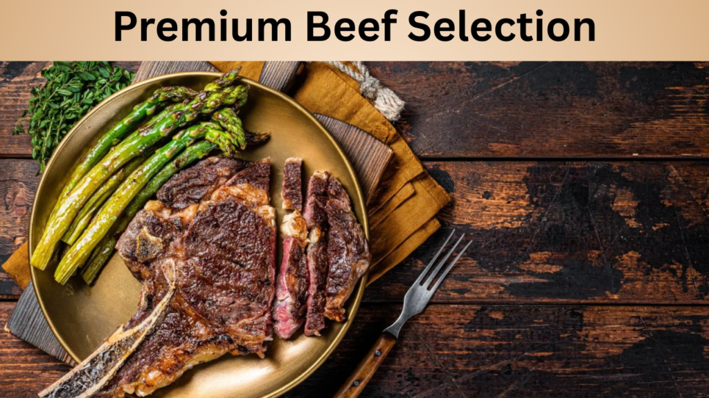Premium Beef Selection