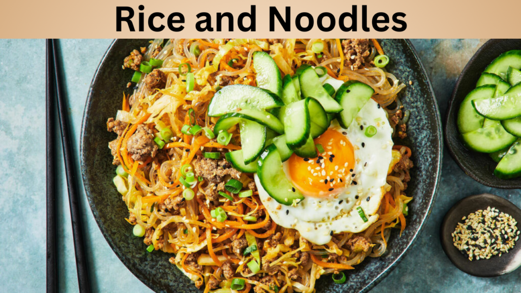 Rice and Noodles