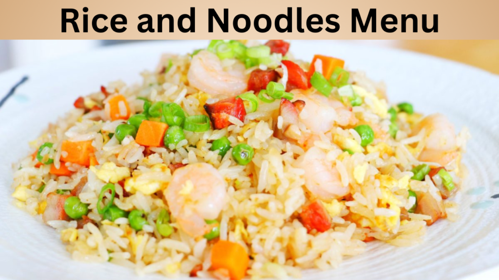Rice and Noodles Menu
