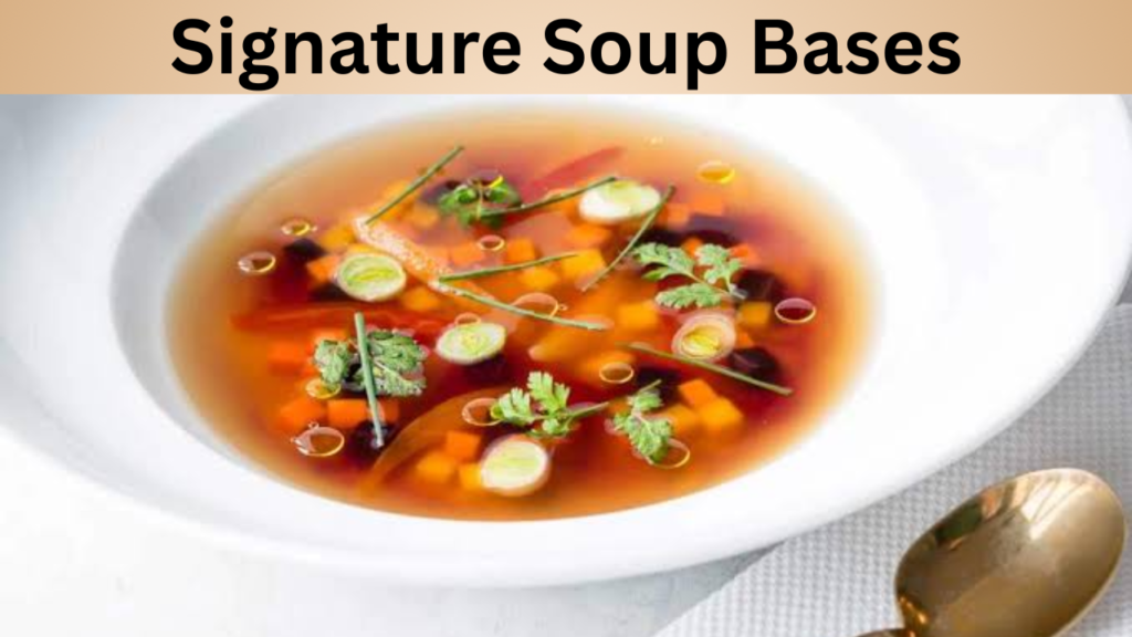 Signature Soup Bases