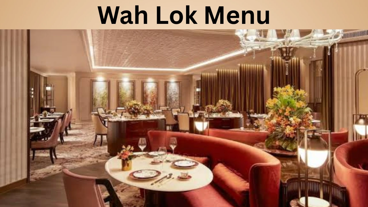 Wah Lok Menu