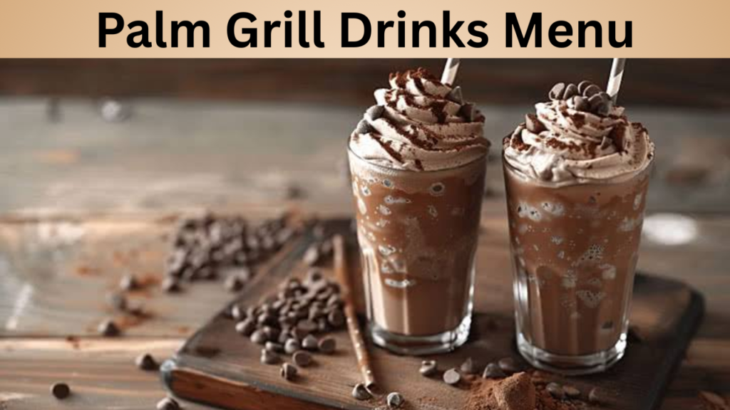 Palm Grill Drinks Menu