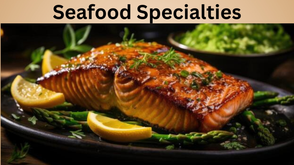 Seafood Specialties